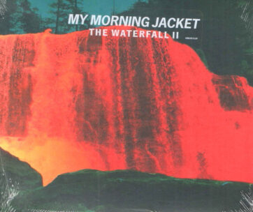 MY MORNING JACKET - WATERFALL II