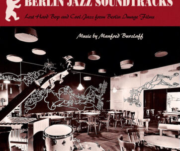 BURZLAFF, MANFRED - BERLIN JAZZ SOUNDTRACKS