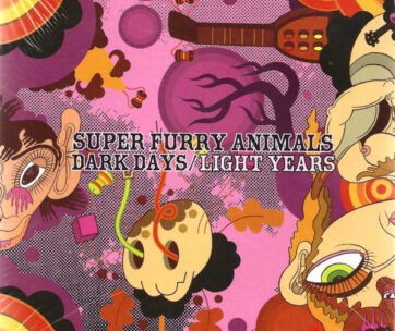 SUPER FURRY ANIMALS - DARK DAYS/LIGHT YEARS