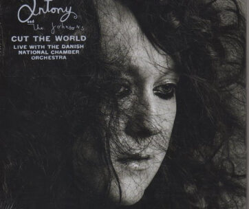 ANTONY & THE JOHNSONS - CUT THE WORLD