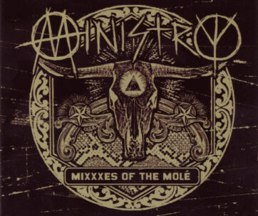 MINISTRY - MIXXXES OF THE MOLE