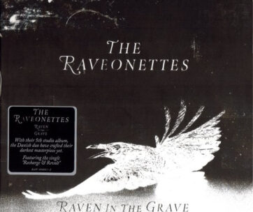 RAVEONETTES - RAVEN IN THE GRAVE