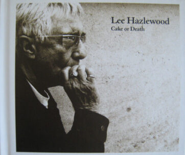 HAZLEWOOD, LEE - CAKE OR DEATH