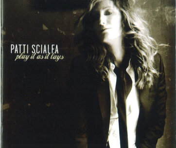 SCIALFA, PATTI - PLAY IT AS IT LAYS