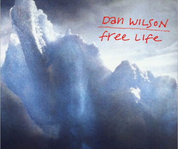 WILSON, DAN - FREE LIFE