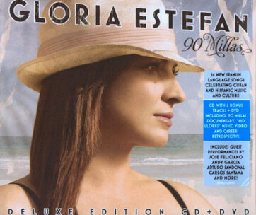 ESTEFAN, GLORIA - 90 MILLAS + DVD -DIGI-