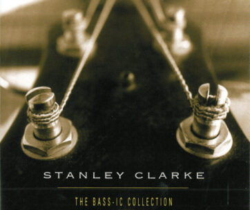 CLARKE, STANLEY - BASS-IC COLLECTION