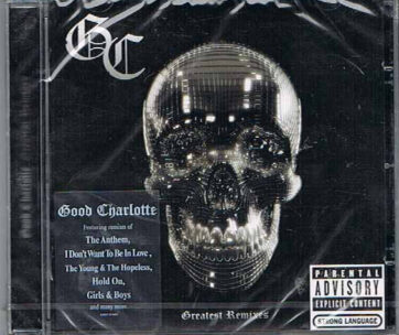 GOOD CHARLOTTE - GREATEST REMIXES