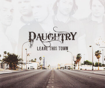 DAUGHTRY - LEAVE THIS TOWN