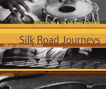 MA, YO-YO/SILK ROAD ENSEMBLE - SILK ROAD JOURNEYS -..