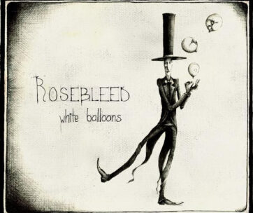 ROSEBLEED - WHITE BALLOONS (CD)