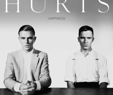 HURTS - HAPPINESS