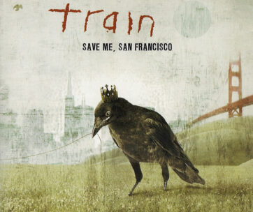 TRAIN - SAVE ME SAN FRANCISCO