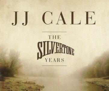 CALE, J.J. - SILVERTONE YEARS