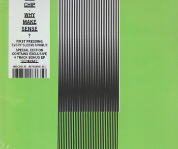 HOT CHIP - WHY MAKE SENSE? -DELUXE-