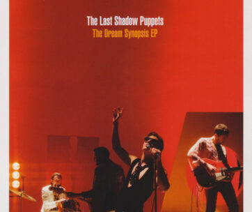 LAST SHADOW PUPPETS - DREAM SYNOPSIS EP