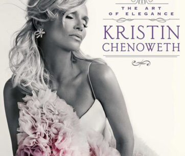 CHENOWETH, KRISTIN - ART OF ELEGANCE