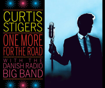 STIGERS, CURTIS - ONE MORE FOR THE ROAD