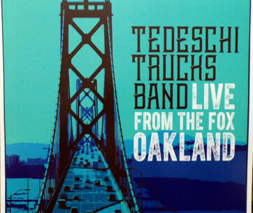 TEDESCHI TRUCKS BAND - LIVE FROM THE FOX OAKLAND