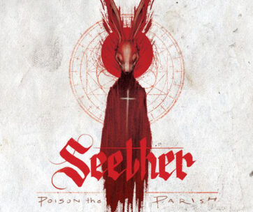 SEETHER - POISON THE PARISH