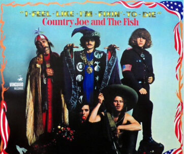 COUNTRY JOE & THE FISH - I FEEL LIKE I'M.. -LTD-