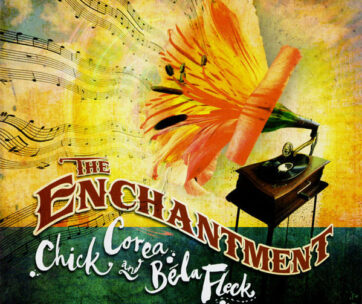 COREA, CHICK/BELA FLECK - ENCHANTMENT