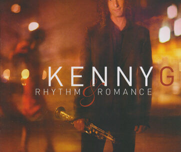 KENNY G - RHYTHM & ROMANCE: LATIN..