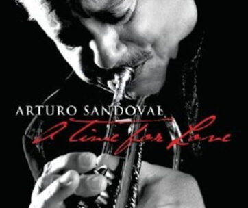 SANDOVAL, ARTURO - A TIME FOR LOVE