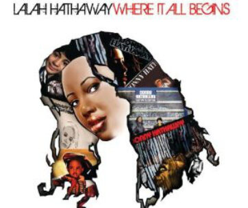 HATHAWAY, LALAH - WHERE IT ALL BEGINS