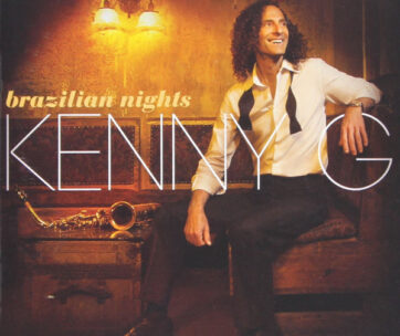 KENNY G - BRAZILIAN NIGHTS