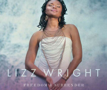 WRIGHT, LIZZ - FREEDOM & SURRENDER