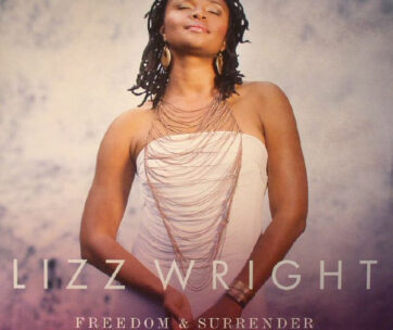 WRIGHT, LIZZ - FREEDOM & SURRENDER