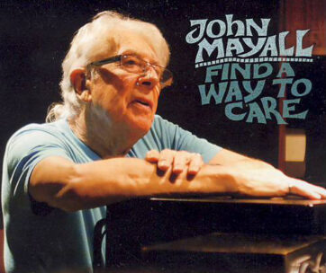 MAYALL, JOHN - FIND A WAY TO CARE