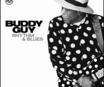 GUY, BUDDY - RHYTHM & BLUES