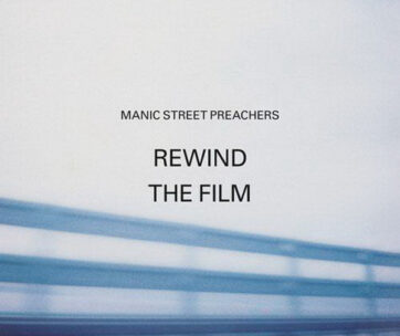 MANIC STREET PREACHERS - REWIND THE FILM