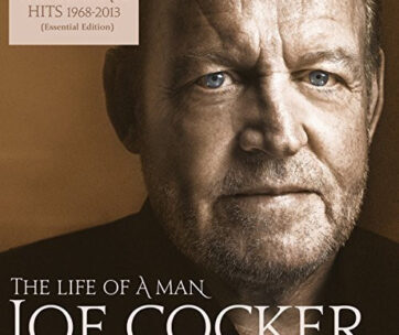 JOE COCKER - LIFE OF A MAN - THE..