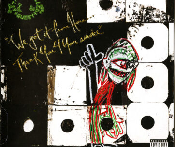 A TRIBE CALLED QUEST - WE GOT IT FROM HERE.....