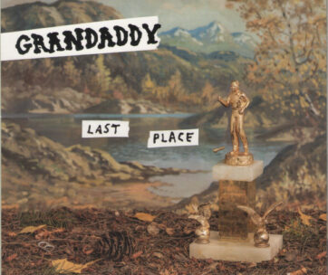 GRANDADDY - LAST PLACE -DIGI-