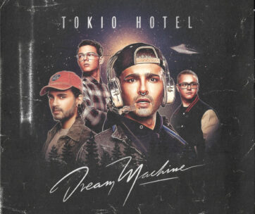 TOKIO HOTEL - DREAM MACHINE