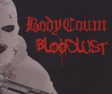 BODY COUNT - BLOODLUST