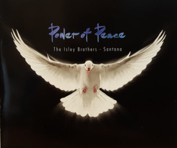 ISLEY BROTHERS & SANTANA - POWER OF PEACE