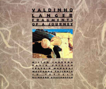 LANGER, VALDINHO - FRAGMENTS OF A JOURNEY