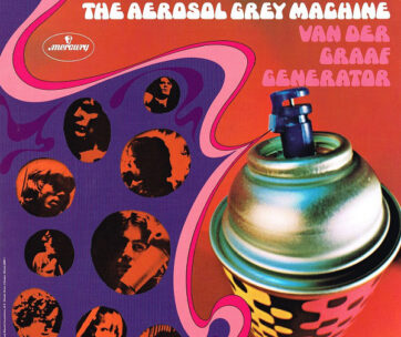 VAN DER GRAAF GENERATOR - AEROSOL GREY MACHINE